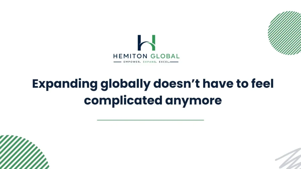 Why Global Hiring Is Easier Than Ever in 2019 | Hemiton Global