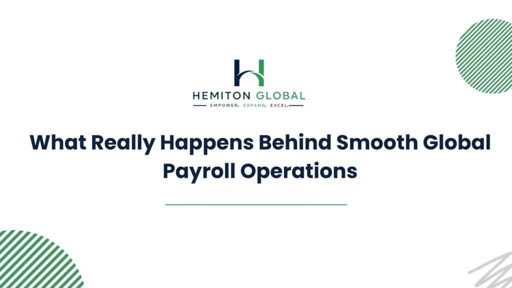 Why Global Payroll Is More Complex Than It Looks